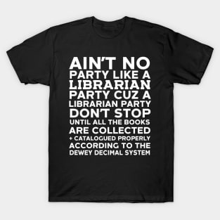 Librarian Party T-Shirt